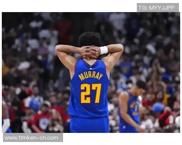 丹佛掘金迎来强劲对手之战全面解析球队状态与胜负关键因素